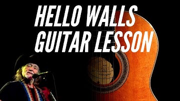 Thumbnail of Hello Walls by Willie Nelson Guitar Lesson and Tutorial #countryguitarclassics