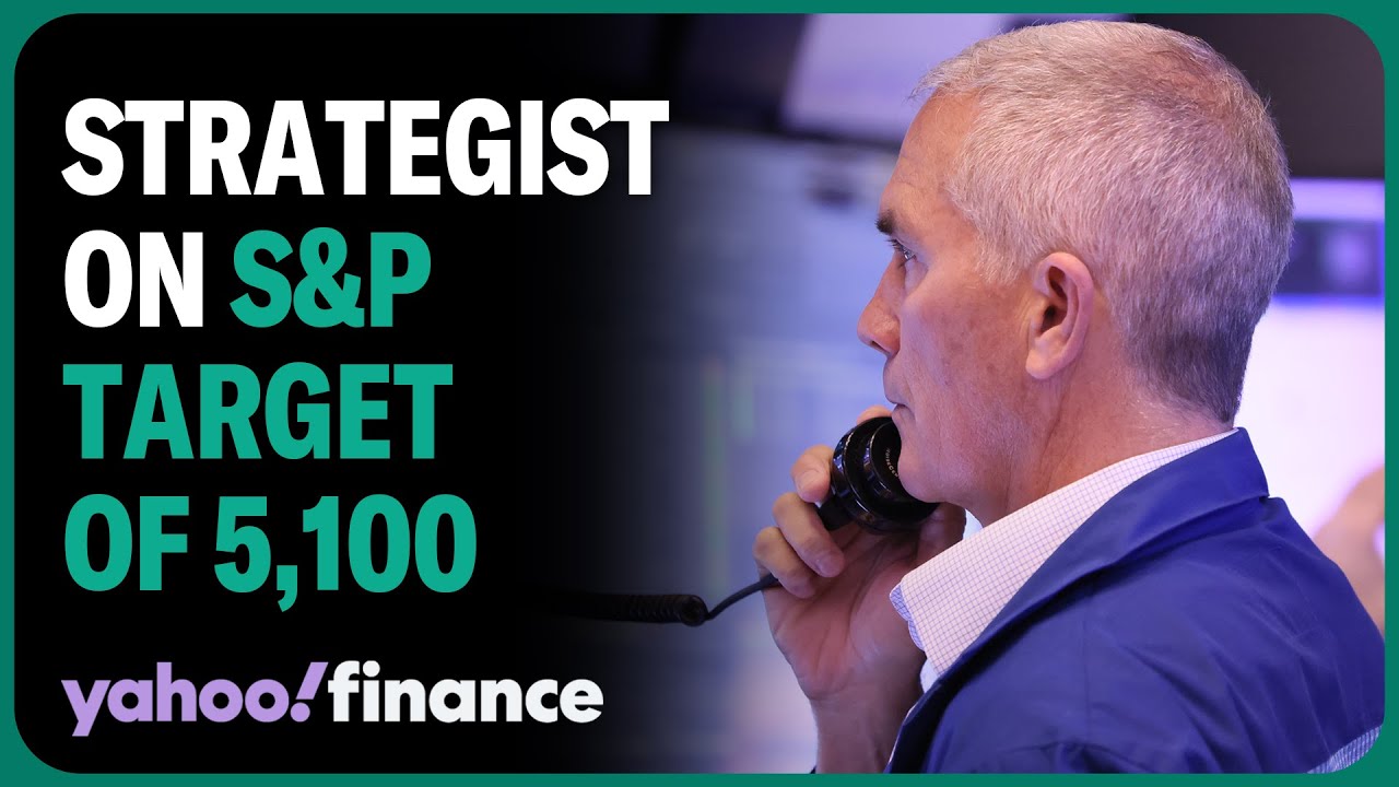 Strategist talks S&P 500 target of 5,100, valuations, and market