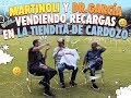 Martinoli y Dr.García vendiendo recargas en la tiendita de Cardozo parte:2