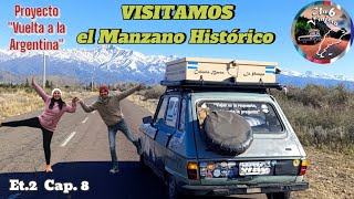 Et.2  Cap.8  VISITAMOS el Manzano Histórico 😍  NO  nos DEJAN VENDER en TUNUYÁN 😒