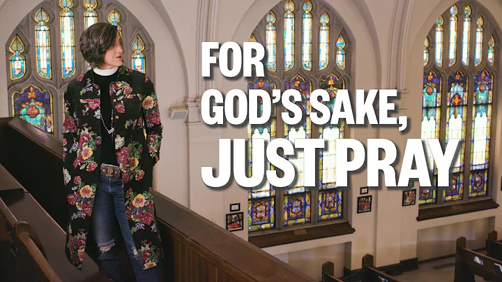 For Gods Sake, Just Pray | Have A Little Faith with Nadia Bolz-Weber