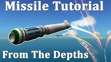 From The Depths Missile Tutorial