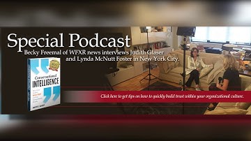 How to use conversational intelligence at work - Judith Glaser - Episode 1