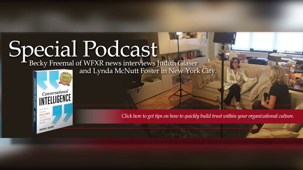 How to use conversational intelligence at work - Judith Glaser - Episode 1