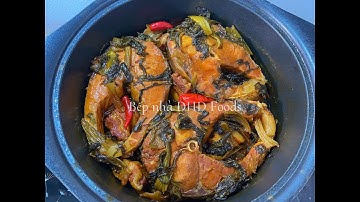 Bí quyết làm món Cá Kho Dưa Thơm Ngon Đậm Đà| Bếp nhà DHD Foods