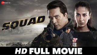 SQUAD - Full Movie | Rinzing Denzongpa, Malvika Raaj, Pooja Batra