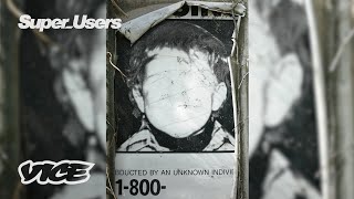The Hackers Searching for Missing Children | Super Users