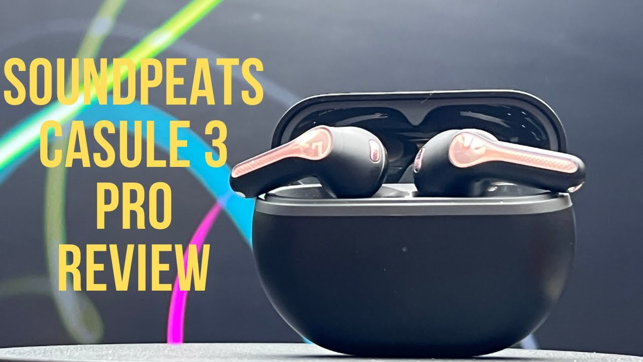 Soundpeats Capsule 3 Pro True Wireless Earbuds