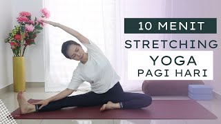 10 Menit Yoga Pagi - Meregangkan Tubuh. Morning Yoga Stretching