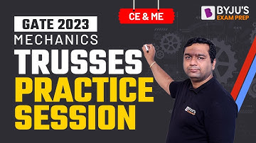 Truss and Frames - Question Practice Session | Engineering Mechanics | GATE CE & ME 2023 Exam Prep