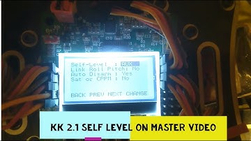 how to on kk 2.1 flight controller self level on/off  detail video