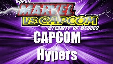 SMvC: EoH Capcom Hyper Video