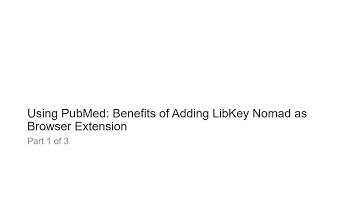 PubMed (1 of 3): LibKey Nomad