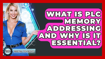 What Is PLC Memory Addressing And Why Is It Essential? - Industrial Tech Insights