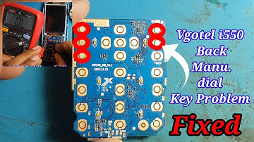 i550 keypad Ways .Back key Problem vgotel