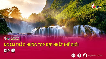 Ngắm thác nước top đẹp nhất thế giới dịp hè