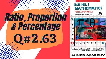 Business Math Q#2.63 For I.Com Part I Shahid Jamal Sindh Board.