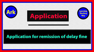 Application for remission of delay fine