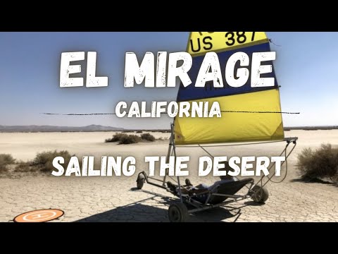 Sailing the Desert (El Mirage, California)