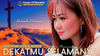 Download Lagu DEKATMU SELAMANYA (official video lirik) - Karmilla Warouw #powerofworship #jonathanprawira MP3 Download Lagu DEKATMU SELAMANYA (official video lirik) - Karmilla Warouw #powerofworship #jonathanprawira MP3