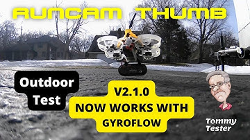 Runcam Thumb V2.1.0 Outdoor Test | Gyroflow | FPV Cinewhoop