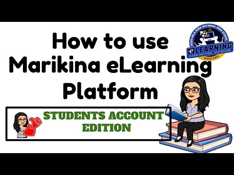 HOW TO USE MARIKINA eLEARNING PLATFORM - STUDENTS ACCOUNT