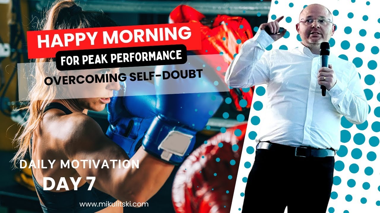 Happy Performance Day Motivation | Happy morning for peak performance | Day seven ...