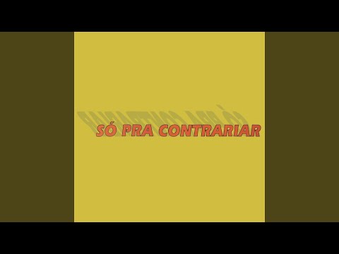 CD SÓ PRA CONTRARIAR - QUE SE CHAMA AMOR