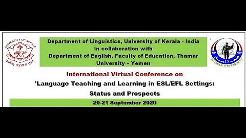 "International Virtual Conference on Language Teaching and Learning in ESL/EFL Settings: Status and