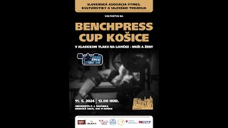 Košický Benchpress Cup v klasickom tlaku na lavičke, Košice 11.05.2024