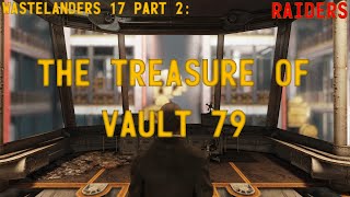 Fallout 76 wastelanders main quest - 17 part 2 the treasure of vault
79