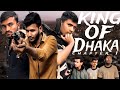 King of dhaka chapter 1  foryou