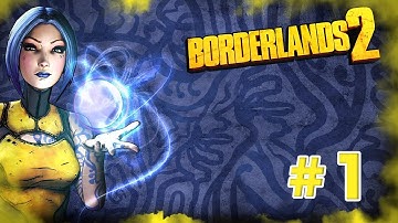 Borderlands 2 - PC Gameplay Walkthrough - Part 1