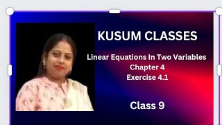 Linear Equations In Two Variables l NCERT Maths Solutions l Class 9 Exercise 4.1.