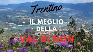 Il Meglio della VAL DI NON - Trentino  Alto Adige