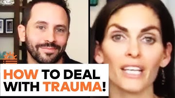 How to START Dealing With TRAUMA in Your LIFE! | Alex & Karen Ortner