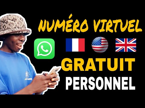 Comment Obtenir un Numéro Virtuel Gratuit et Personnel en Ligne Pour WhatsApp  Appel et SMS