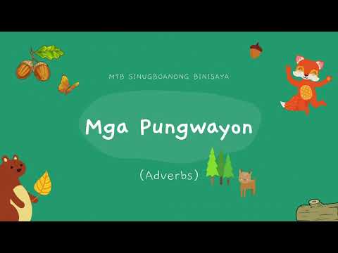 Mga Pungwayon (Adverbs) | with English translations | MTB Sinugboanong Binisaya | HuntersWoodsPH.com