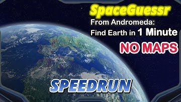 SpaceGuessr Speedrun: From Andromeda to Earth in 1 Minute – NO MAPS! 🚀🌌 | Space Engine Simulation