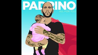 Padrino - All For You - Lyric Video