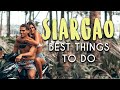 SIARGAO TRAVEL GUIDE - TOP 10 BEST THINGS TO DO IN SIARGAO