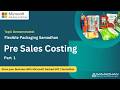 Film and Flexible Packaging Pre Sales Costing Part I