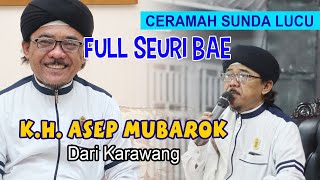 NGAKAK TERUS CERAMAH KH. Asep Mubarok Dari Karawang