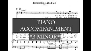 Hochlanders Abschied - Myrthen (R.Schumann) - B Minor Piano Accompaniment/Vocal Guide - Karaoke