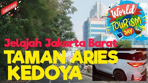 🔴JELAJAH JAKARTA BARAT DARI KAWASAN TAMAN ARIES HINGGA KEDOYA SELATAN. (VLOG)