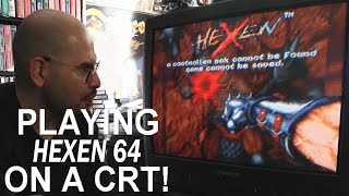 Hexen for N64 on a CRT (Memory Lane) by Gaming Palooza Empire 671 views 2 weeks ago 19 minutes