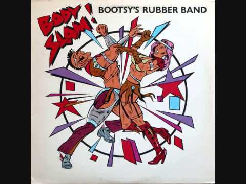 Bootsy Collins  -  Body Slam 82