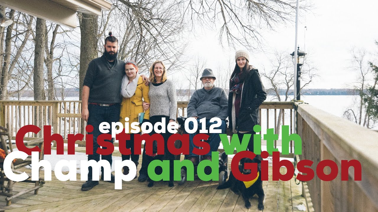 Episode 012 - Christmas with Champ and Gibson