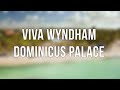 Viva Wyndham Dominicus Palace