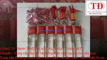 Tay lay dien, choi dien, cang ray dien, noi ray dien, ray dien cau truc, ray dien an toan, kep ray